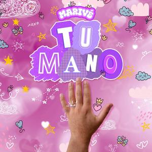 Tu mano