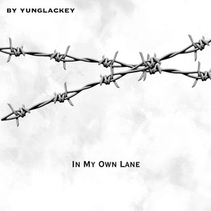 In My Own Lane (Explicit)