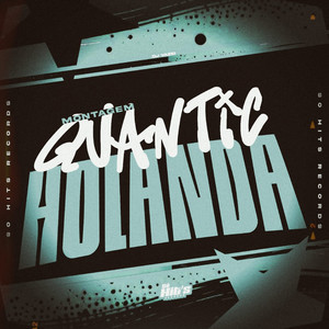 Montagem Quantic Holanda (Slowed|Explicit)