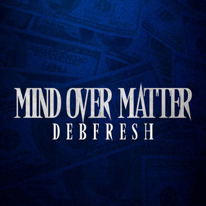 MIND OVER MATTER