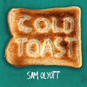 Cold Toast