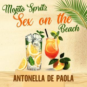 Mojito Spritz Sex on the Beach