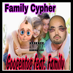 Family Cypher (feat. Family) (Explicit)