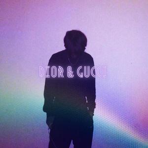 Dior & Gucci (Explicit)