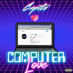 Computer Love (Explicit)