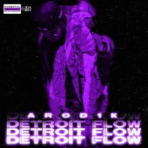 Detroit Flow (Explicit)