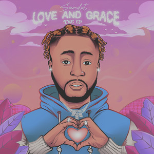 Love and Grace - The EP