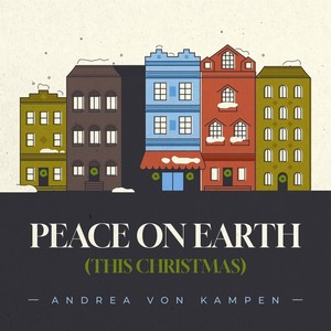 Peace on Earth (This Christmas)