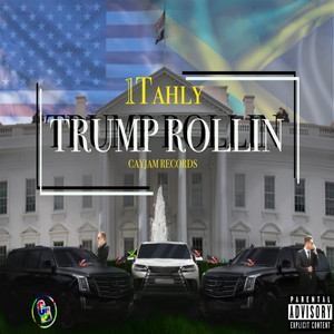 Trump Rollin (Explicit)