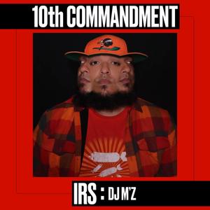 10th Commandment (feat. Irs ) [Radio Edit]