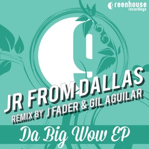 Da Big Wow EP