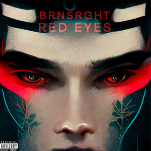 Red Eyes (Explicit)