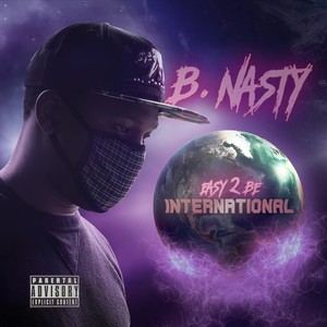 Easy 2 Be International (Explicit)