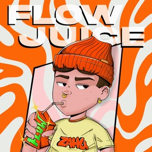 Flow Juice (Explicit)