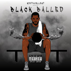 Blackballed | EP (Explicit)