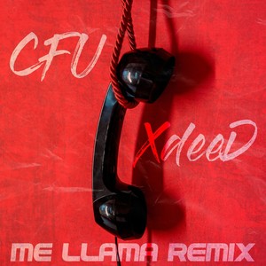 Me Llama (Remix|Explicit)