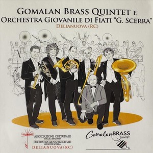 Gomalan Brass Quintet & Orchestra Giovanile Di Fiati "G.Scerra"