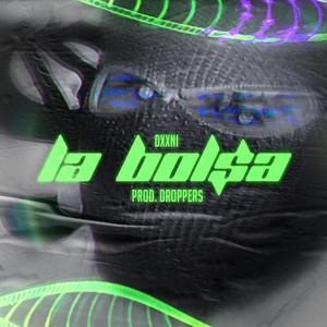 La Bol$a (Explicit)