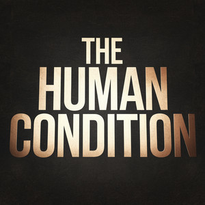 The Human Condition