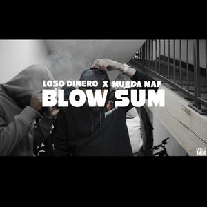 Blow Sum (feat. Murda Maf) [Explicit]