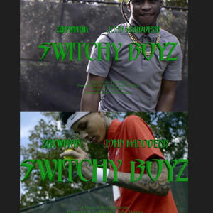 Switchy Boyz (feat. Zaywitak) (Explicit)