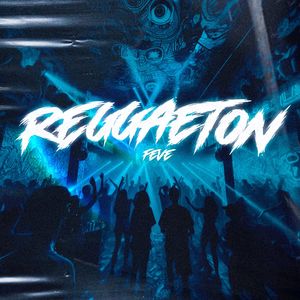 Reggaeton (Explicit)