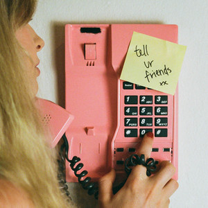 tell ur friends (Explicit)