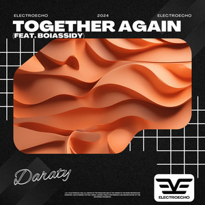 Together Again (feat. Boiassidy)