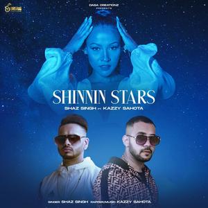 Shinnin Stars (feat. Kazzy Sahota)