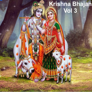 Krishna Bhajan, Vol. 3