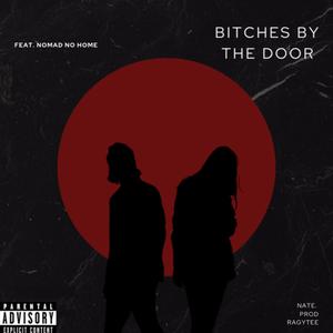 ******* by the door (feat. Nomad No Home) [Explicit]