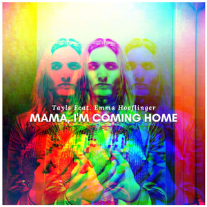 Mama, I'm Coming Home(feat. Emma Hoeflinger)