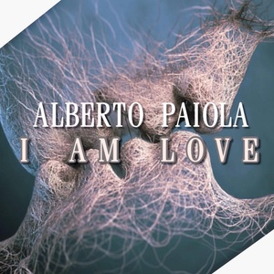 Alberto Paiola - I Am Love (Radio Edit)