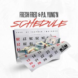 Schedule(feat. P.A. Yung'n) (Explicit)