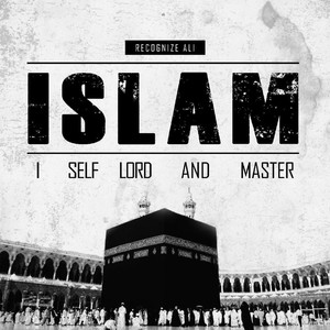 I Self Lord and Master (I.S.L.A.M) [Explicit]