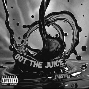 GOT THE JUICE (slowed down) [freestyle] (Explicit)