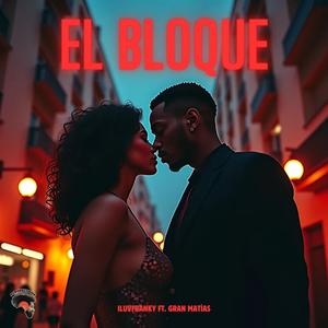 El Bloque (feat. Gran Matias)