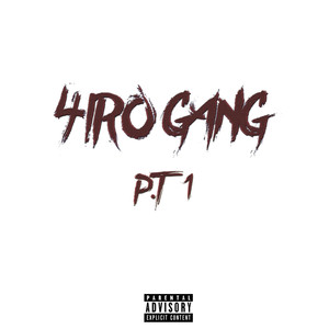 4IRO GANG, Ч. 1 (Explicit)