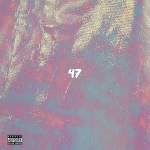 47 (Explicit)