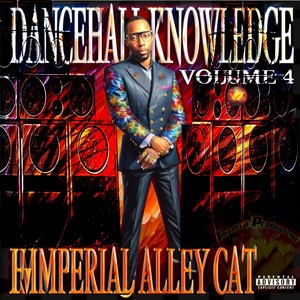 Dancehall Knowledge, Vol. 4 (Explicit)