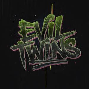 Evil Twins (feat. User 5.5.5.) (Explicit)