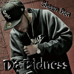 Da Bidness (Explicit)