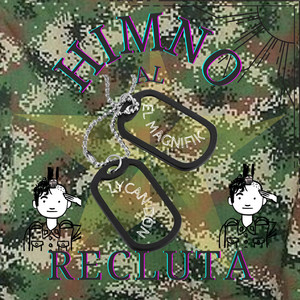 Himno al Recluta (Explicit)