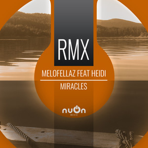 Miracles (Raindropz! Remix Extended)