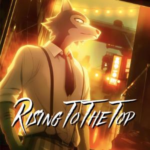 Rising To The Top (feat. maria-tina) (Explicit)