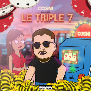 Le triple 7 (Explicit)