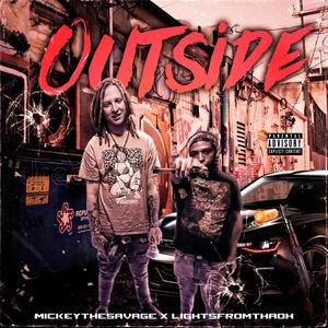 Outside (feat. Lightsfromthaoh) [Explicit]