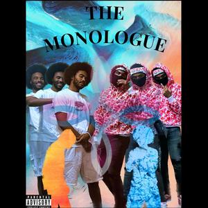 The Monologue (Explicit)