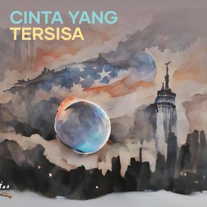 cinta yang tersisa