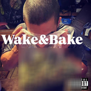 Wake&Bake (Explicit)